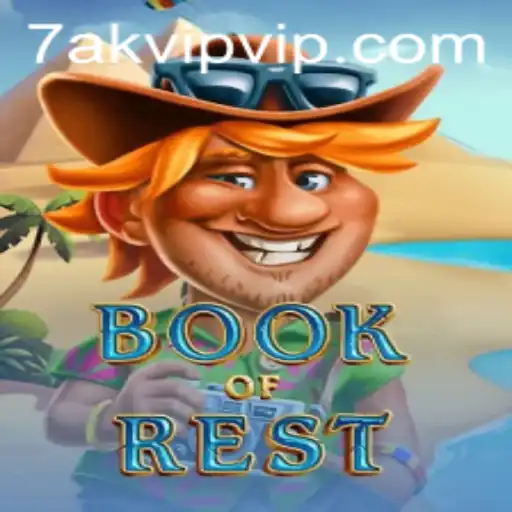 Discover the Mystical World of BookofRest: Unveiling the Secrets of 7AK VIP