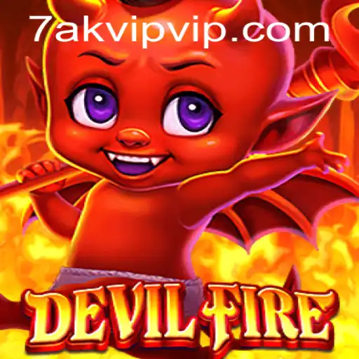 DevilFire: Igniting the Gaming World with 7AK VIP