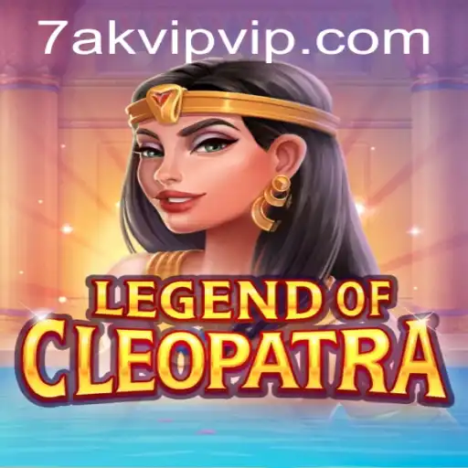 Unveiling the Mysteries of LegendOfCleopatra and the Intriguing 7AK VIP Experience