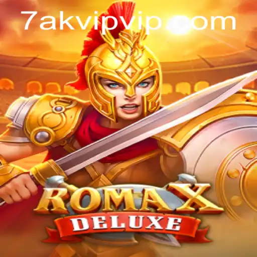 RomaXDeluxe: The Mesmerizing World of 7AK VIP